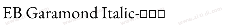 EB Garamond Italic字体转换